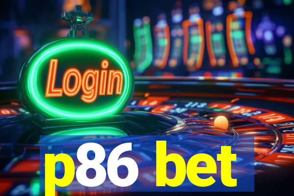 p86 bet